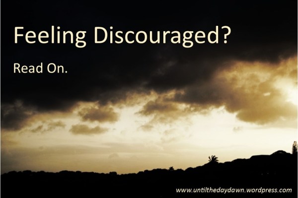 discouraged